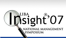LIBA Insight'07 - National Management Symposium