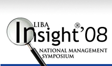 LIBA Insight'08 - National Management Symposium